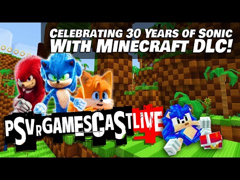 Mind-Blowing PSVR2 Sonic 30th Anniversary Minecraft DLC | LIVE