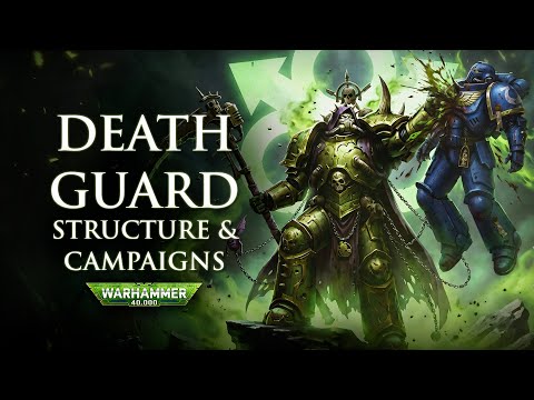 Death Guard: Structure and Campaigns | Warhammer 40k Lore