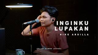 Download lagu INGINKU LUPAKAN - NIKE ARDILLA | Adlani Rambe (Cover) mp3