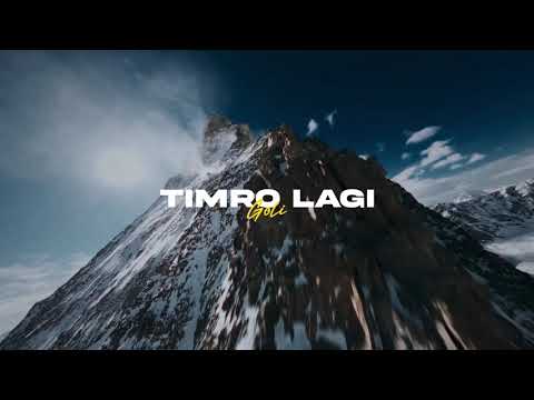 GOli - Timro Lagi | New Nepali Song
