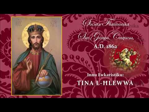 TINA L HLEWWA - SOCIETA FILARMONIKA SAN GIORGIO, COSPICUA - A.D.1862