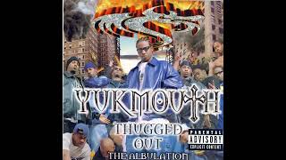 Yukmouth - Father Like Son