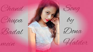 Download lagu Chand Chupa Badal Mein | Hum Dil De Chuke Sanam | Cover Song By Dona Halder | Female Version | mp3