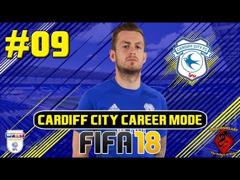 FIFA 18 Cardiff City Career Mode Ep9 - LEGENDARY DIFFICULTY?