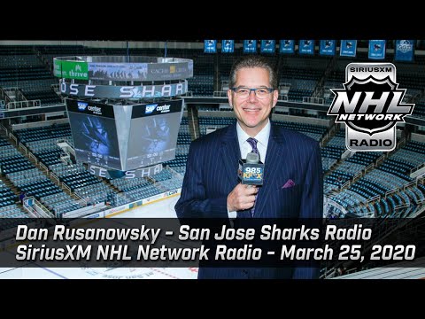 San Jose Sharks Dan Rusanowsky on SiriusXM NHL Network Radio - March 25, 2020