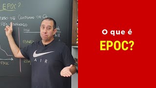 O que é EPOC?
