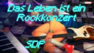Nightcore*Das Leben ist ein Rockkonzert||SDP||