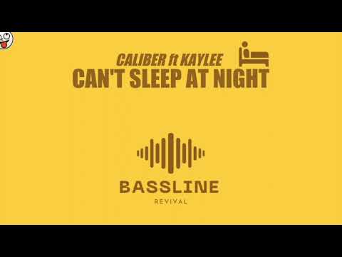 Caliber ft. Kaylee - Can't Sleep At Night / BASSLINE NICHE 4x4 HOUSE / Bassline Revival