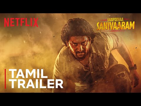 Saripodhaa Sanivaaram | Tamil Trailer | Nani, S.J. Suryah | Netflix India