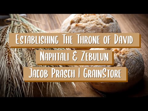 Establishing The Throne of David | Naphtali & Zebulun - Jacob Prasch