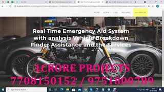 Real Time Emergency Aid System with analysis Vehicle Breakdown Finder Assistance and the Services