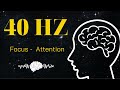 40Hz Binaural Beats, Solutions to Focus Attention for Study and Work, 24H No Ads