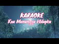 Kau menunggu Hidupku _ Army of God Karaoke