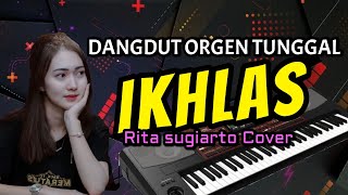 Download lagu IKHLAS - RITA SUGIARTO Dangdut Cover Orgen Tunggal Terbaru Paling enak #dangdutorgentunggal mp3