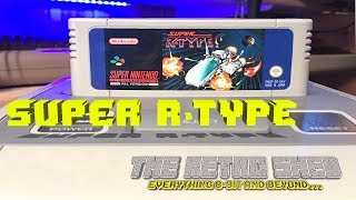 Super R-Type Quick Play | The Retro Shed