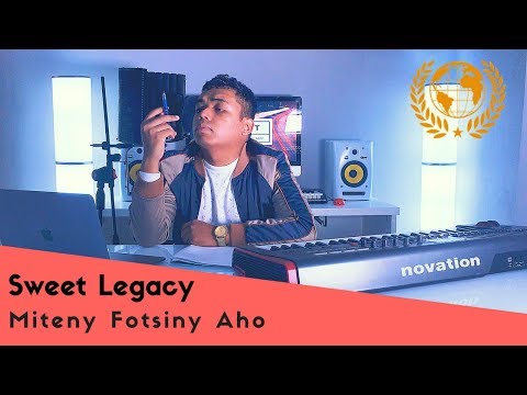 Sweet Legacy - Miteny Fotsiny Aho
