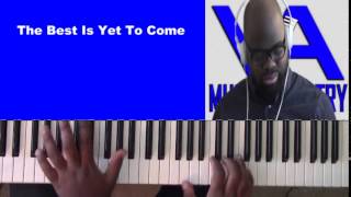 The Best Is Yet To Come by Donald Lawrence