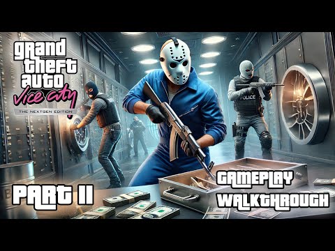 GTA Vice City Next Gen Edition | Gameplay Walkthrough Part 11