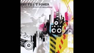 Shy FX and T Power - Lovers Rock feat Yush
