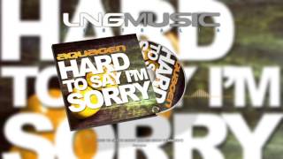 Aquagen - Hard To Say I'm Sorry (Silver Nikan Remix Edit)