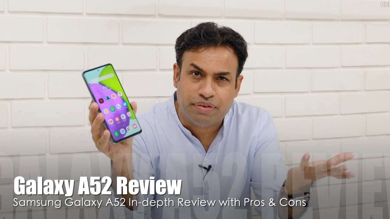 Samsung Galaxy A52 Review with It's Pros & Cons