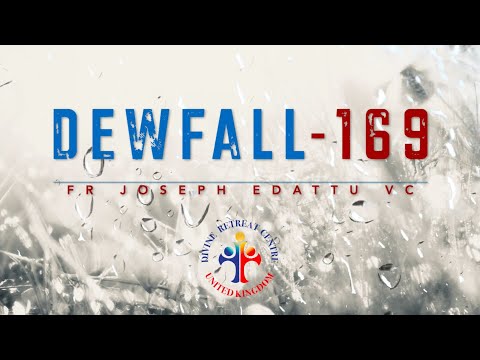 Dewfall 169 - How to unite your family