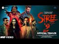 STREE 2 - Official Trailer | Rajkumar Rao | Shraddha Kapoor| Varun Dhawan | Release Date Updates