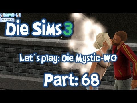 Sims 3 - Let´s play Die Sims 3 Supernatural / Die Mystic-WG ◊ Part 68 - Wie romantisch?! (DE|HD)