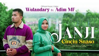 Download lagu Wulandary ft. Adim MF - Janji Cincin Suaso mp3 Download lagu Wulandary ft. Adim MF - Janji Cincin Suaso mp3