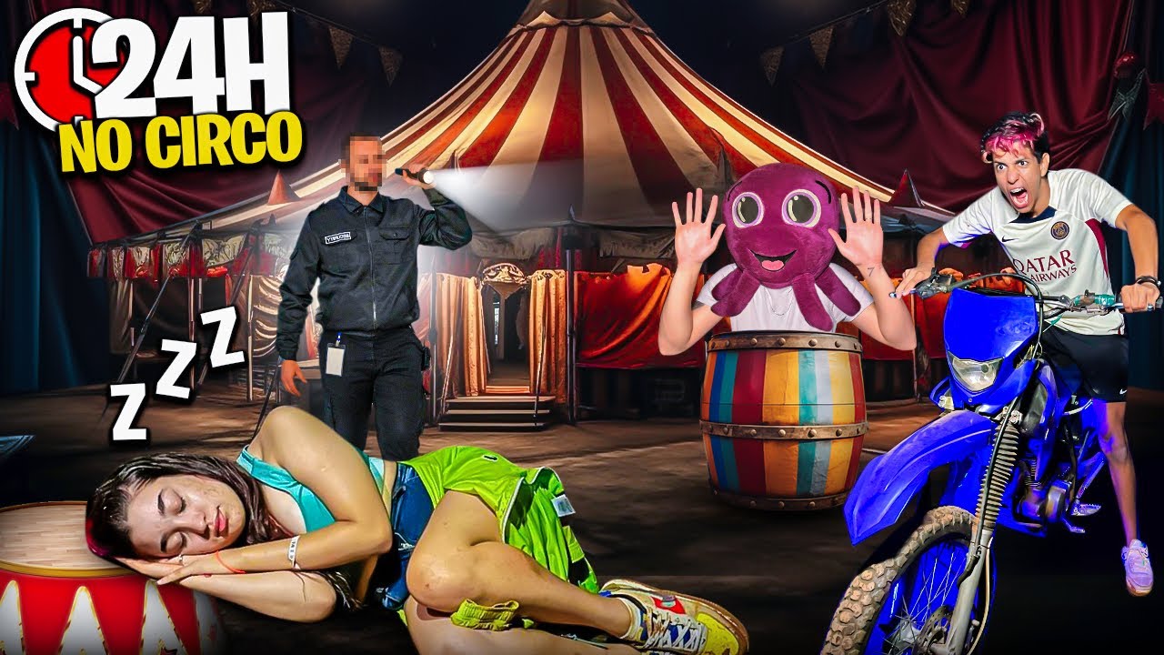 PASSAMOS UMA NOITE NO CIRCO *fomos descobertos