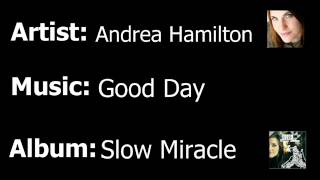 Andrea Hamilton - Good Day