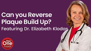 Can you reverse plaque build up?