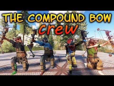 Compound Bow Crew | Rust Group Survival Game play
