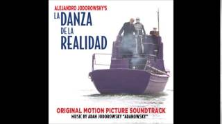 La Danza de la Realidad OST ( Adan Jodorowsky ) - Ice Cream