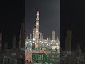 Unke Minar Per Jab Padegi Nazar Allah Azan Makkah Madina Quran Shorts Umrah Trending Urdu