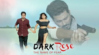 Dark Rose - The Name Of Fear| Official Trailer|Chiya Dwivedi|Shiven Singh|Now Streaming On Mx Player