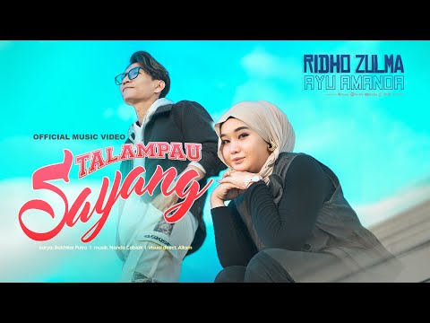 AYU AMANDA ft RIDHO ZULMA - TALAMPAU SAYANG (OFFICIAL MUSIC VIDEO)
