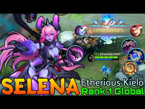 Legendary Roamer Selena Perfect Gameplay! - Top 1 Global Selena by Etherious Kielo - Mobile Legends