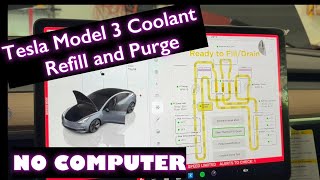 Tesla Model 3 Coolant Refill and Purge Without Computer