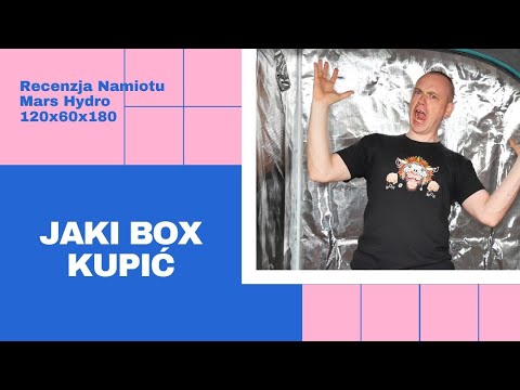 Jaki grow box kupić recenzja namiotu Mars Hydro