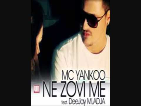 MC Yankoo vs. DJ Mladja - Ne Zovi Me (BRS Remix)