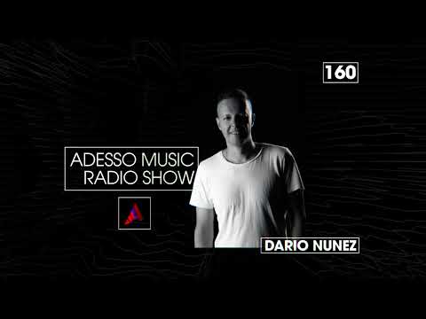 Adesso Music 160 - DJ Mix Dario Nunez