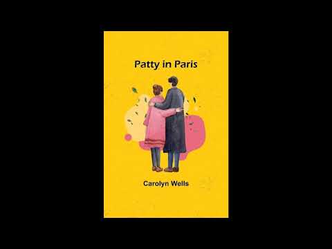 Patty in Paris by Carolyn Wells — free full audiobook