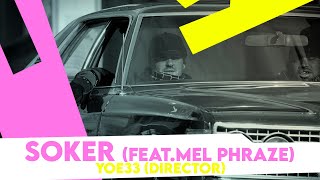 Soker a.k.a. El Mal Agüero feat. Mel Phraze..FULL LEVEL..Directed by Yoe Brava