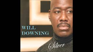 Will Downing-I Go Crazy/Wishing On A Star/I Try