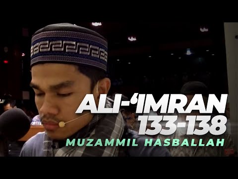 Muzammil Hasballah | Surah Ali 'Imran (133 - 138) [INDO-ENG-ARABIC]