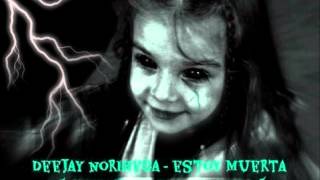 Dj Norihega - Estoy Muerta ( Halloween Special Mix )