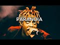 Juice WRLD Paranoia Lyrics Unreleased Juicewrld Unreleased 999 Juicewrldunreleased