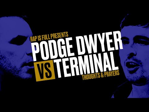 Podge Dwyer vs Terminal