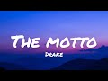 Drake The Motto Lyrics